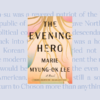 the-evening-hero-excerpt-1652818962